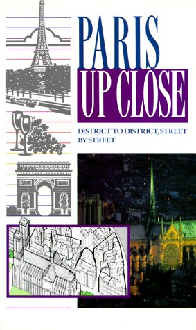 9780844294520: Paris up Close: District to District, Street by Street (Up Close Series) [Idioma Ingls]