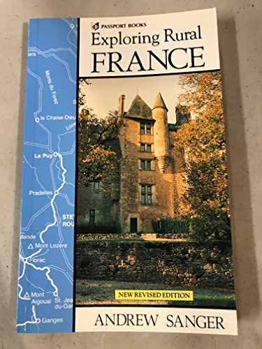 Imagen de archivo de Exploring Rural France a la venta por Better World Books