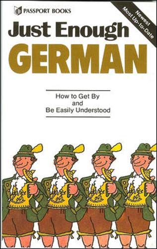9780844295022: Just Enough German: How to Get By and Be Easily Understood