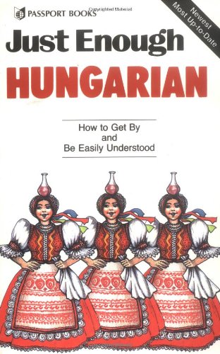 Beispielbild fr Just Enough Hungarian zum Verkauf von SecondSale