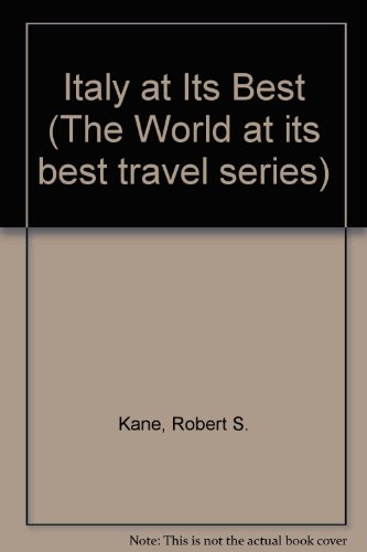 9780844295558: Italy at Its Best (The World at its best travel series)