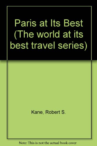 9780844295879: Paris at Its Best (World at Its Best Travel Series)
