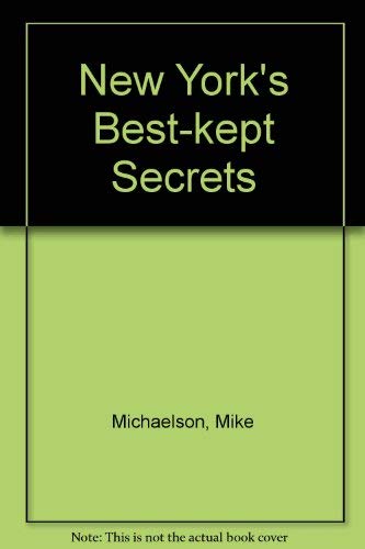 Beispielbild fr New York's Best-Kept Secrets zum Verkauf von Better World Books