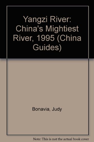 Beispielbild fr Yangzi River: China's Mightiest River, 1995 (China Guides) zum Verkauf von Wonder Book