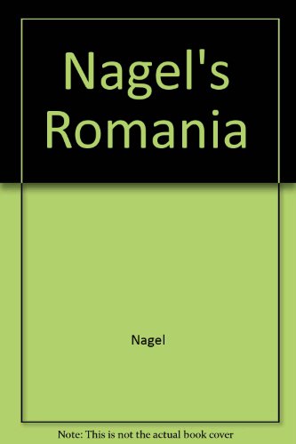 Nagel's Encyclopedia Guide Rumania (9780844297774) by Nagel