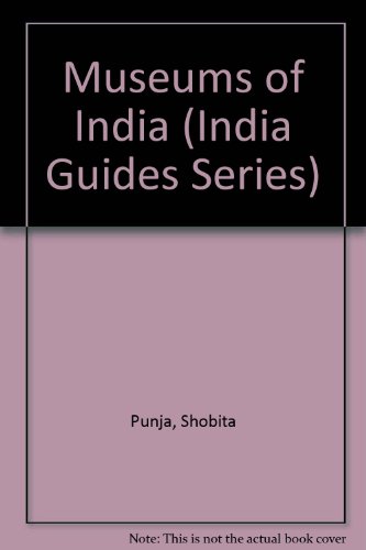 Imagen de archivo de Museums of India (India Guides Series) a la venta por Half Price Books Inc.