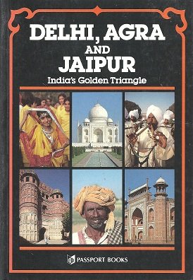 Stock image for Delhi, Agra, and Jaipur for sale by Wonder Book