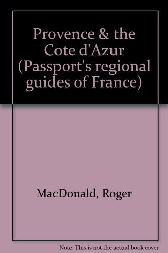 Stock image for Provence and the Cote D'Azur (Passport's regional guides of France) for sale by Wonder Book