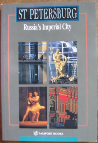 Beispielbild fr St Petersburg/Russia's Imperial City zum Verkauf von Wonder Book