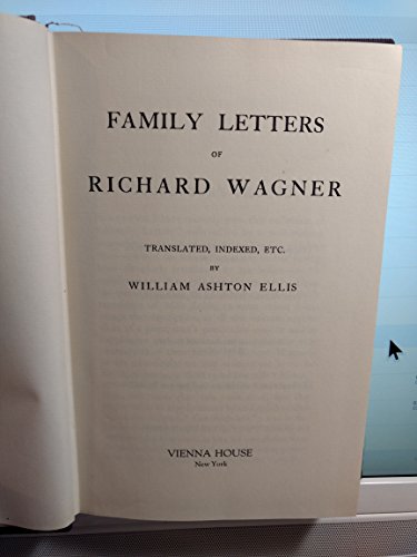Stock image for The Family Letters of Richard Wagner for sale by Autumn Leaves