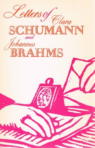 Imagen de archivo de Letters of Clara Schumann and Johannes Brahms, 1853-1896, Vol. 2 a la venta por GoldenWavesOfBooks