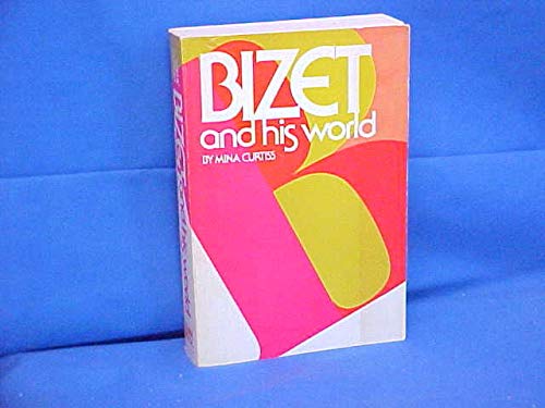 Beispielbild fr Bizet and His World zum Verkauf von Better World Books