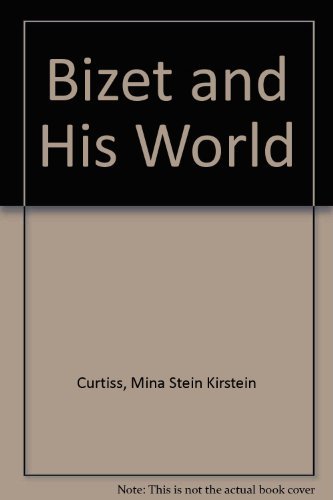 Stock image for Bizet and His World for sale by Better World Books