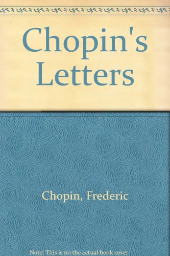 Stock image for Chopin's Letters for sale by Brillig's Books