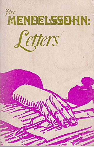 9780844301082: Felix Mendelssohn Letters