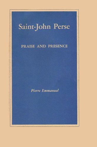 Imagen de archivo de Saint-John Perse:Praise and Presence: With a Bibliography a la venta por Montreal Books