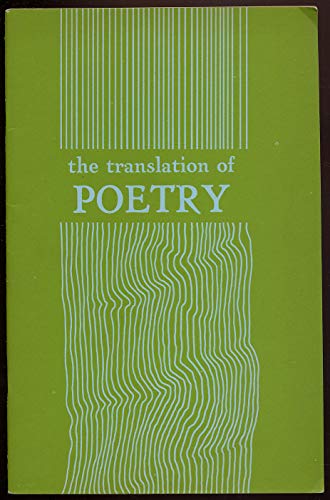 Imagen de archivo de The Translation of Poetry a la venta por Works on Paper
