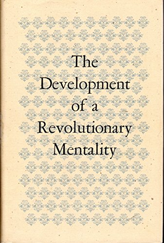 Beispielbild fr The development of a revolutionary mentality;: Papers zum Verkauf von Books From California