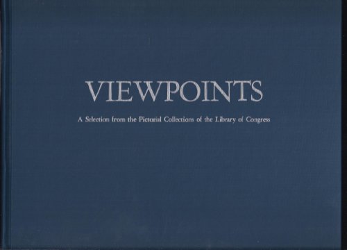 Beispielbild fr Viewpoints; a Selection from the Pictorial Collections of the Library of Congress zum Verkauf von Better World Books