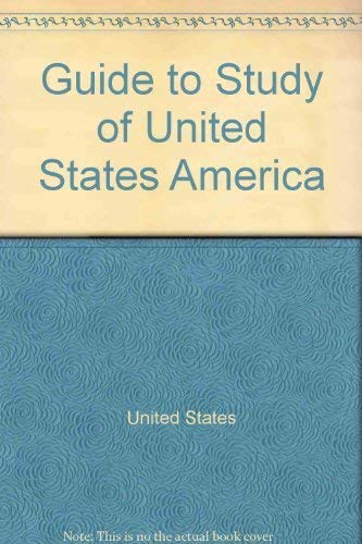 Imagen de archivo de Guide to Study of United States America a la venta por Better World Books