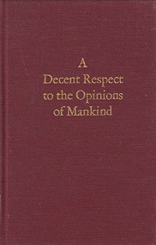 Stock image for A Decent Respect to the Opinions of Mankind : Congressional State Papers, 1774-1776 for sale by Better World Books