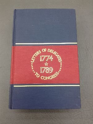 Beispielbild fr LETTERS OF DELEGATES TO CONGRESS, 1774-1789. VOLUME 1: AUGUST 1774-AUGUST 1775 zum Verkauf von Second Story Books, ABAA