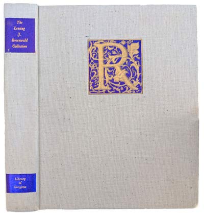 Stock image for LESSING J. ROSENWALD COLLECTION: A Catalog of the Gifts of Lessing J. Rosenwald to the Library of Congress, 1943 to 1975 for sale by Shoemaker Booksellers