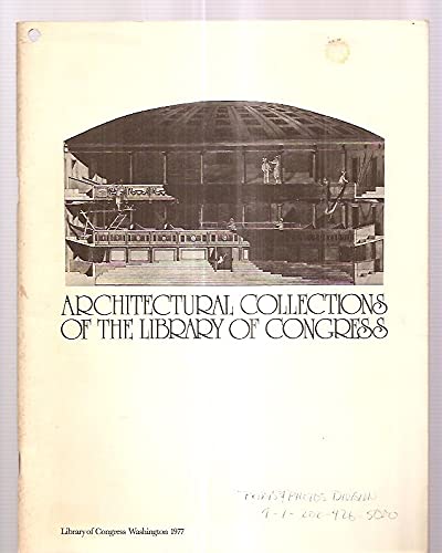 Architectural collections of the Library of Congress (9780844402543) by Peatross, C Ford