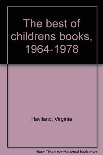 Stock image for The best of children's books, 1964-1978 for sale by DIANE Publishing Co.