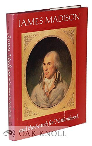 9780844403632: James Madison and the Search for Nationhood