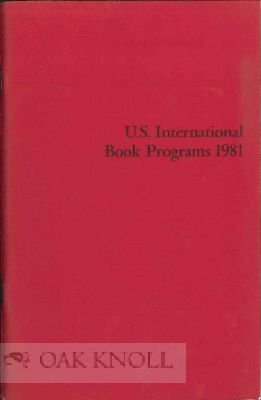 Imagen de archivo de U.S. international book programs, 1981 a la venta por dsmbooks