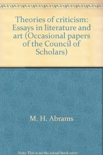 Beispielbild fr Theories of criticism: Essays in literature and art (Occasional papers of the Council of Scholars) zum Verkauf von Wonder Book