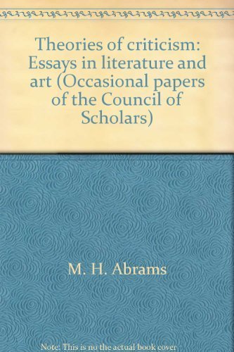 9780844404448: Theories of criticism: Essays in literature and art (Occasional papers of the Council of Scholars)