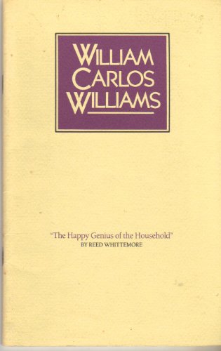 Stock image for William Carlos Williams: "the happy genius of the household" : a centennial lecture, delivered at the Library of Congress on November 1, 1983 for sale by Allen's Bookshop