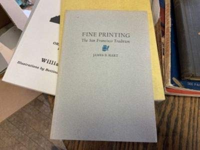 Beispielbild fr Fine Printing: The San Francisco Tradition zum Verkauf von Fahrenheit's Books