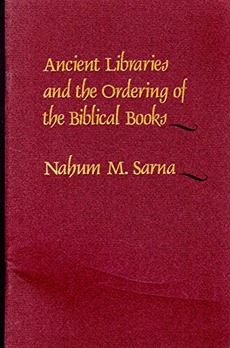 Imagen de archivo de Ancient Libraries and the Ordering of Biblical Books a la venta por Windows Booksellers