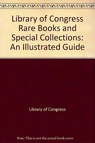 Beispielbild fr Library of Congress Rare Book and Special Collections Division : An Illustrated Guide zum Verkauf von Better World Books