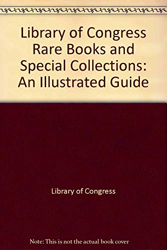 9780844407654: Library of Congress Rare Books and Special Collections: An Illustrated Guide