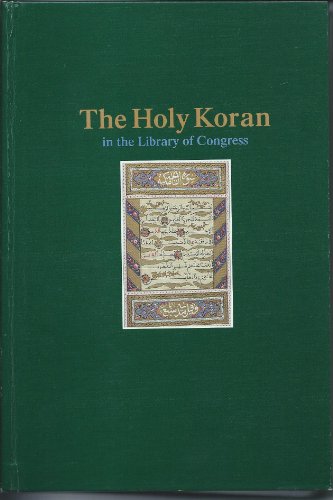 

The Holy Koran in the Library of Congress: A Bibliography