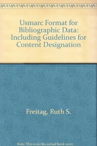 Imagen de archivo de Usmarc Format for Bibliographic Data: Including Guidelines for Content Designation a la venta por Conover Books