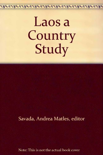 Stock image for Laos: A Country Study (Area Handbook Series) for sale by SecondSale