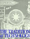 The Tradition of Technology: Landmarks of Western Technology in the Collections of the Library of...