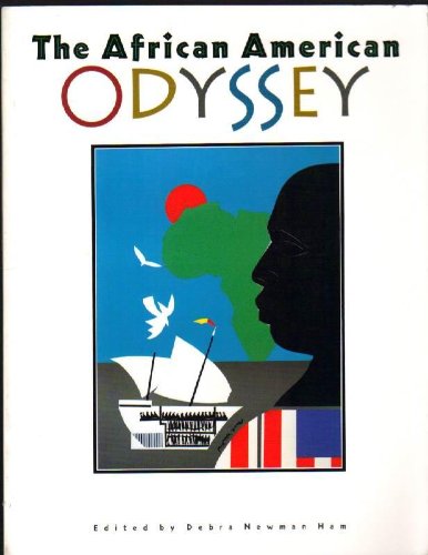Stock image for The African American Odyssey: An Exhibition at the Library of Congress, February 1998 for sale by Books From California