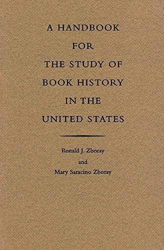 Beispielbild fr A Handbook for the Study of Book History in the United States zum Verkauf von SecondSale