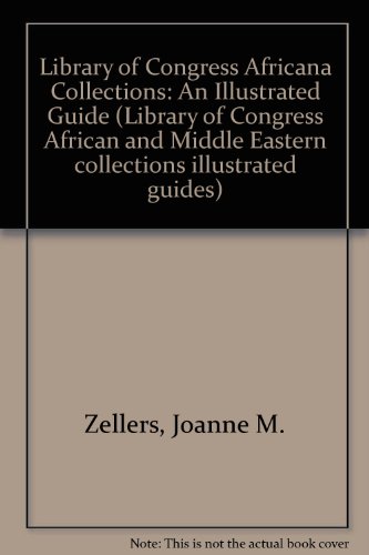 Beispielbild fr Library of Congress Africana Collections: An Illustrated Guide zum Verkauf von Wonder Book