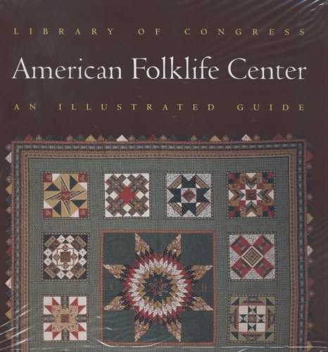 Stock image for Library Of Congress American Folklife Center: An Illustrated Guide With Audio Cd for sale by Wonder Book