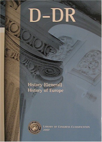 Imagen de archivo de Library of Congress Classification. D-DR. History (General). History of Europe a la venta por Better World Books: West