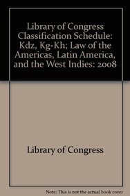 Beispielbild fr Library of Congress Classification 2008: KDZ, KG-KH; Law of the Americas, Latin America, and the West Indies zum Verkauf von Ammareal