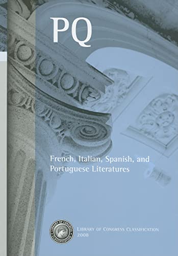 Imagen de archivo de Library of Congress Classification. PQ. French, Italian, Spanish, and Portuguese Literatures a la venta por Better World Books