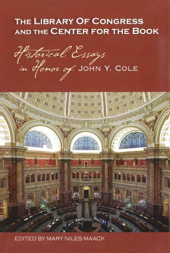 Beispielbild fr THE LIBRARY OF CONGRESS AND THE CENTER FOR THE BOOK: HISTORICAL ESSAYS IN HONOR OF JOHN Y. COLE. zum Verkauf von Any Amount of Books